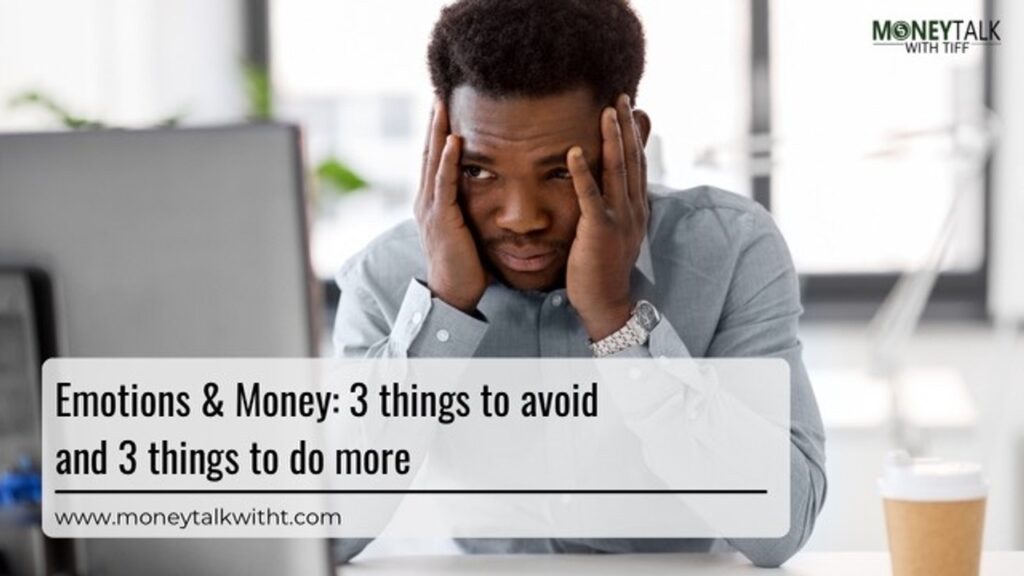 How emotions affect money decisions and how to break unhealthy financial patterns