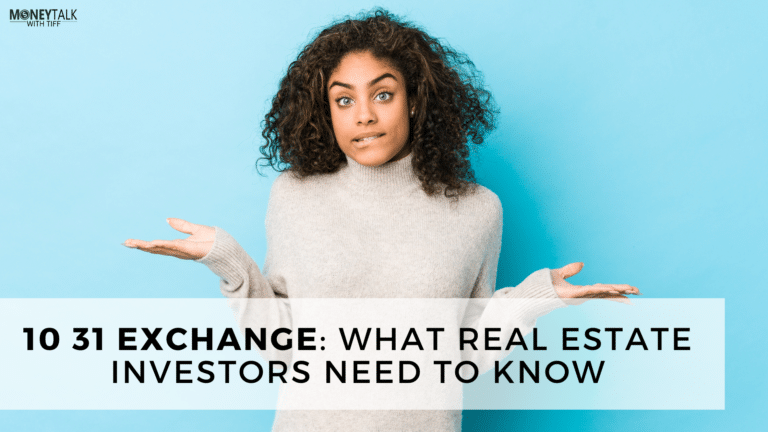 10 31 Exchange: What Real Estate Investors Need To Know