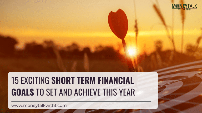 15 Exciting Short Term Financial Goals to Set and Achieve This Year