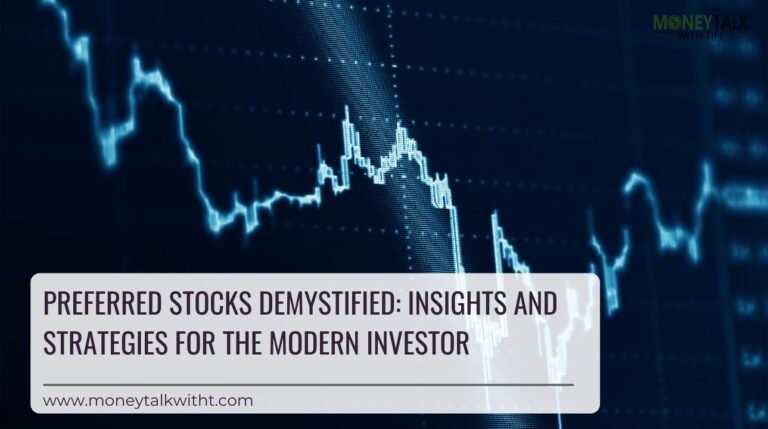 Preferred Stocks Demystified Insights and Strategies for the Modern Investor