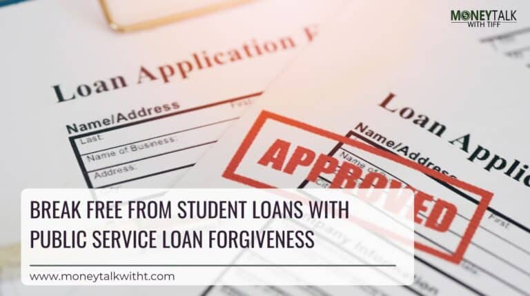 Break Free from Student Loans with Public Service Loan Forgiveness