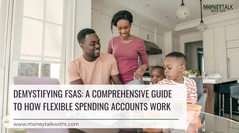 Demystifying FSAs A Comprehensive Guide to How Flexible Spending Accounts Work