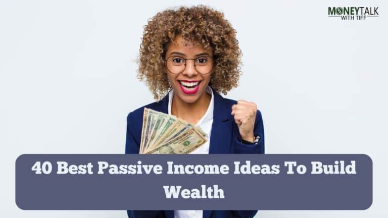 43 Best Passive Income Ideas To Build Wealth In 2024