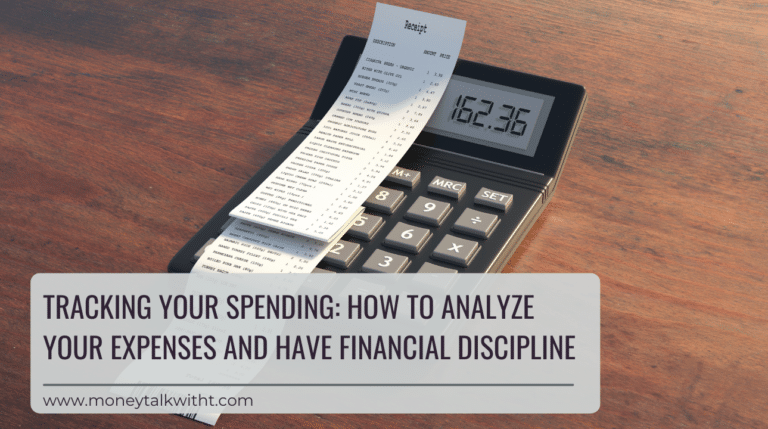 Tracking Your Spending How to Analyze Your Expenses and Have Financial Discipline