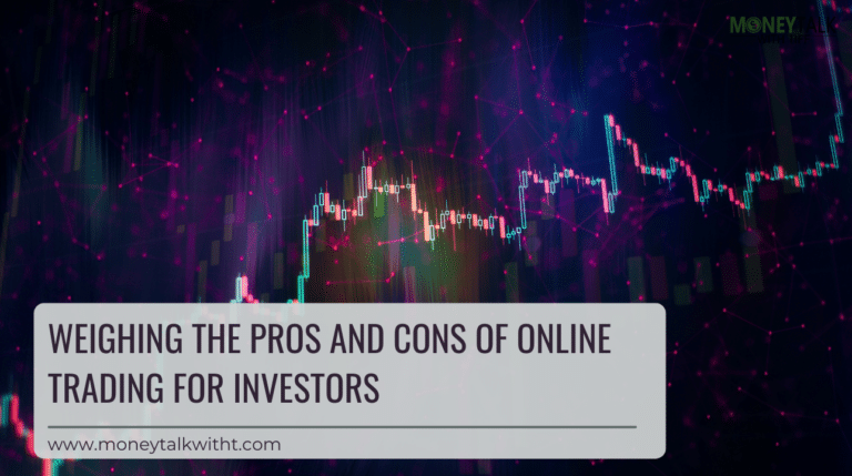 Weighing the Pros and Cons of Online Trading for Investors