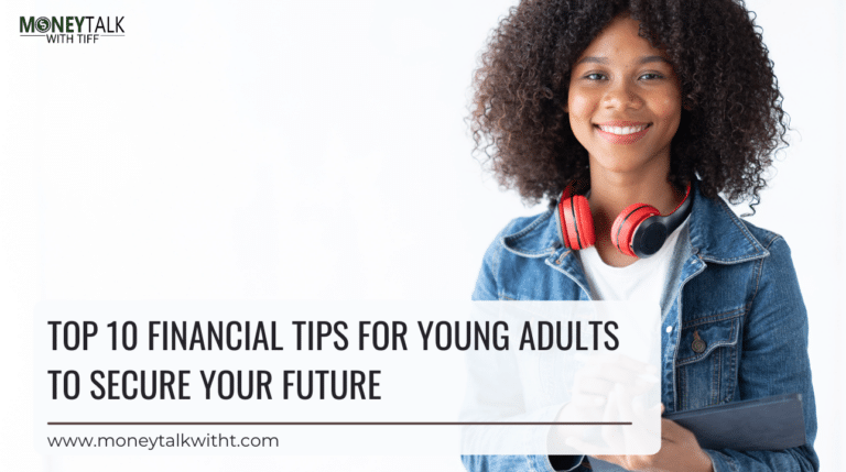 Top 10 Financial Tips for Young Adults to Secure Your Future